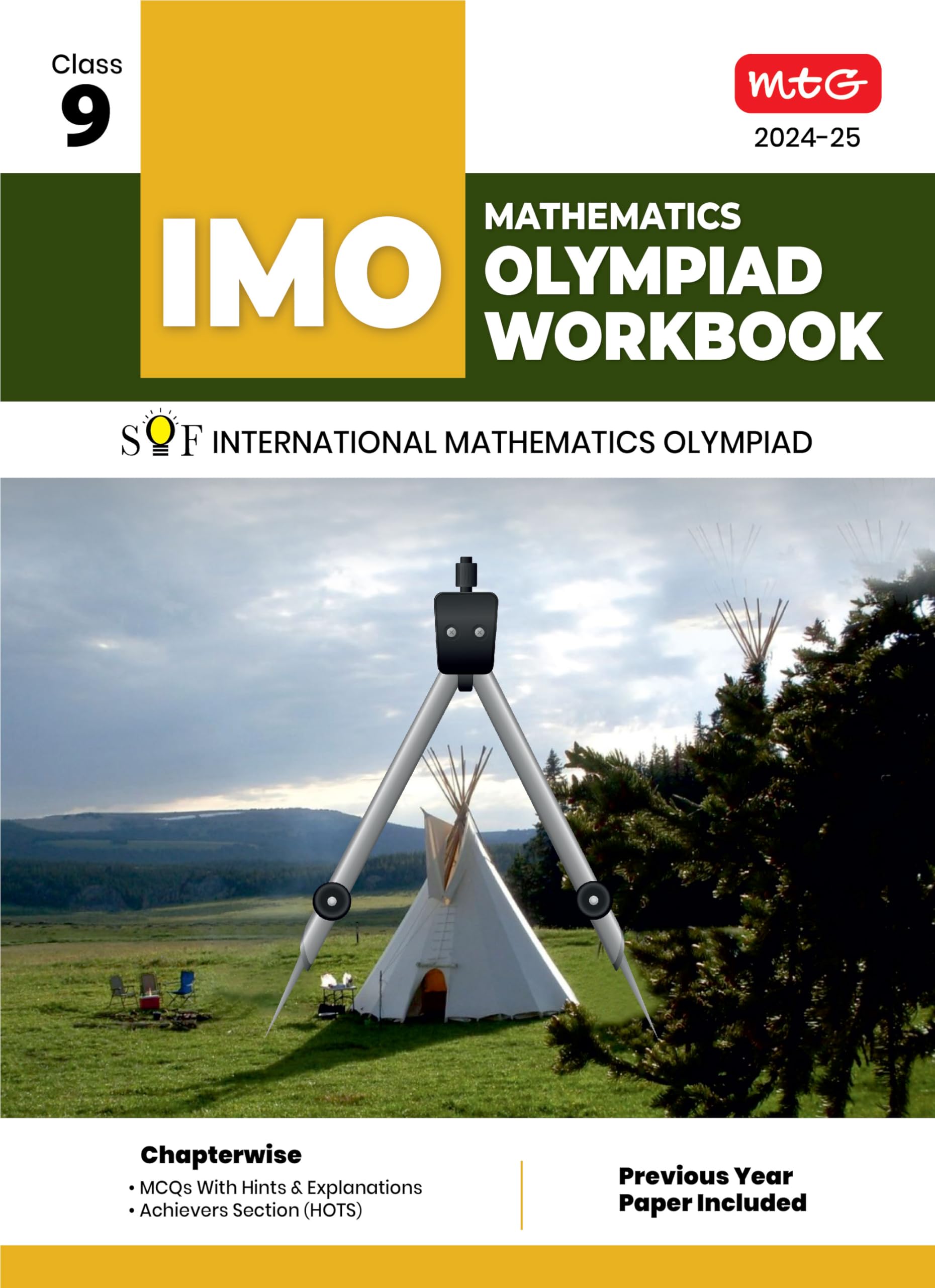 MTG International Mathematics Olympiad (IMO) Workbook for Class 9 - MCQs, Previous Years Solved Paper and Achievers Section - SOF Olympiad Preparation Books For 2024-2025 Exam Paperback – 28 March 2024