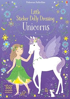 Little Sticker Dolly Dressing Unicorns An Interactive and Enchanting Sticker Adventure With Dress-Up Fun For Kids Exploring Unicorns and their Magical World
