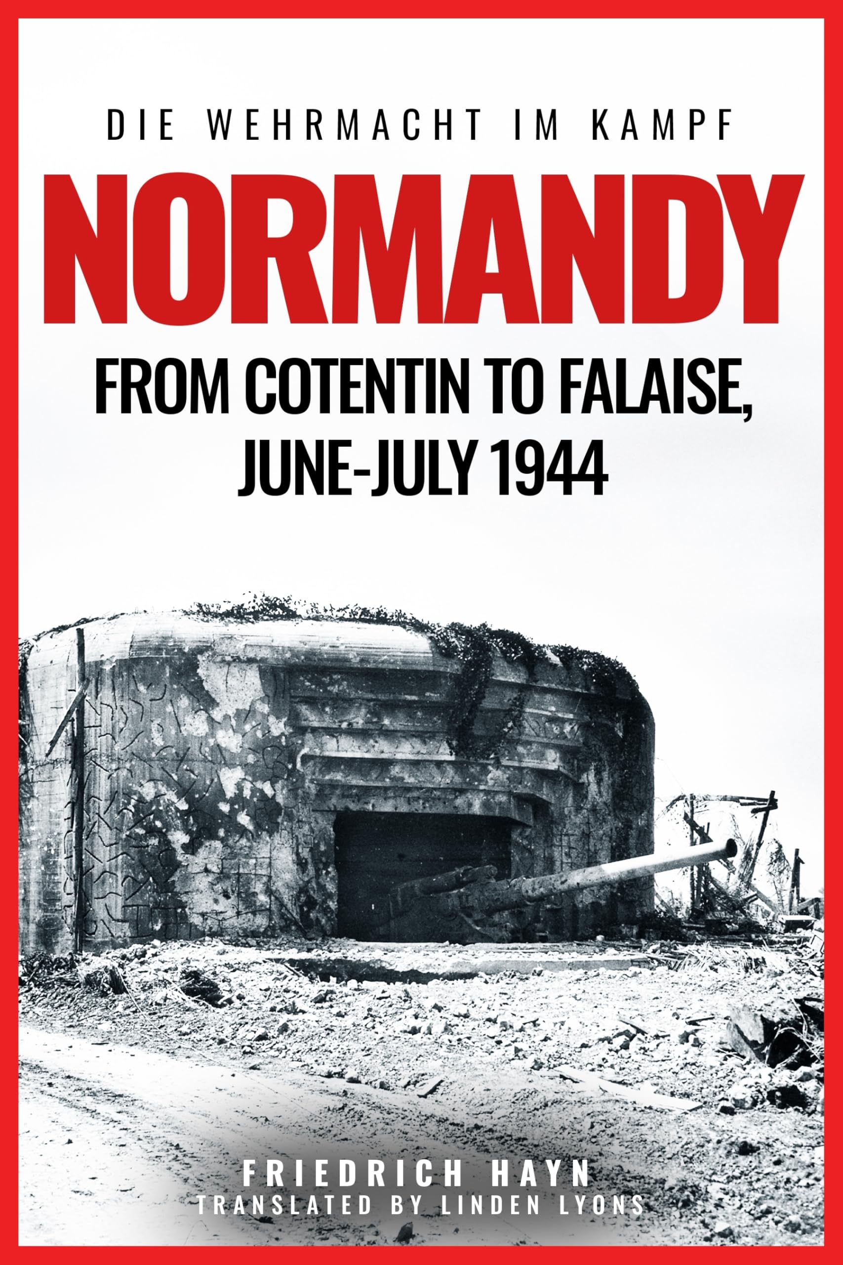 Normandy by Friedrich Hayn, Linden Lyons, Matthias Strohn - 9781636245331
