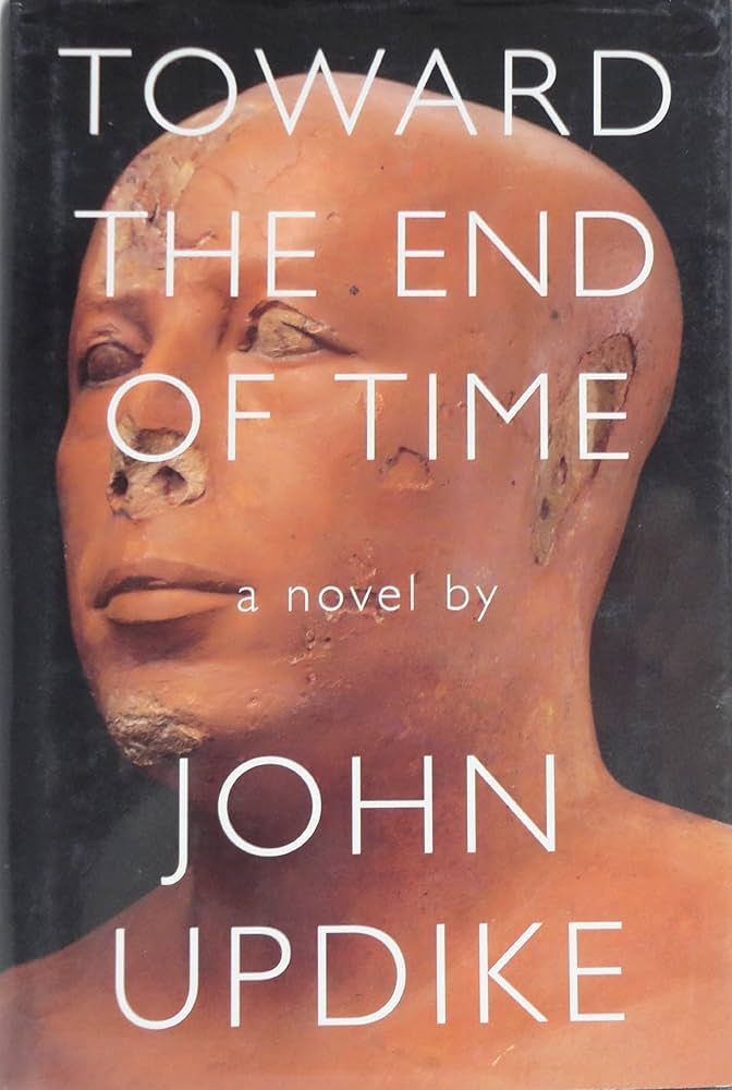 “Toward the End of Time”、終焉、アップダイク Toward the End of Time: Updike, John: 9780375400063: Amazon