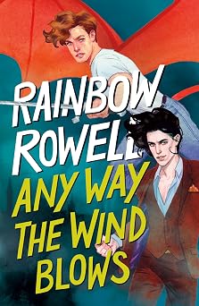 Any Way the Wind Blows Simon Snow Trilogy, 3