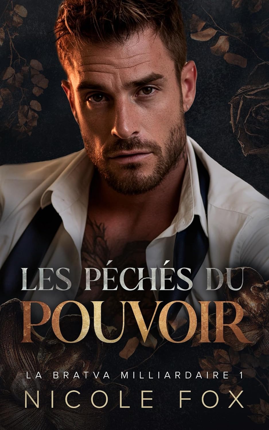 Les Péchés du pouvoir (La Bratva Milliardaire t. 1)