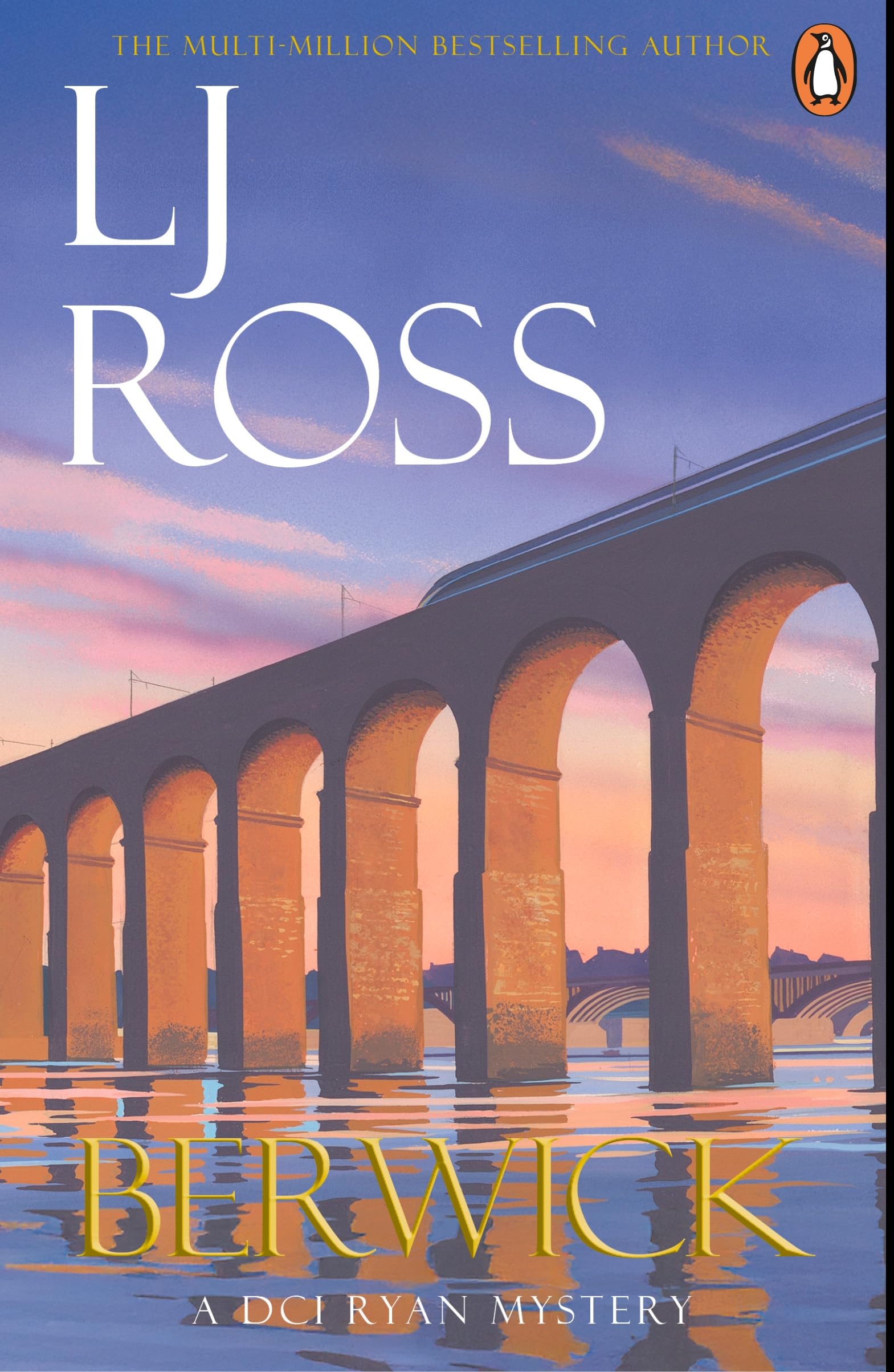 Berwick: The Sunday Times bestseller and thrilling detective murder mystery from the author of Holy Island (The DCI Ryan Mysteries, 24)
