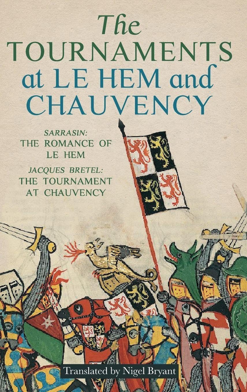 Le Tournoi de Chauvency et Le Roman du Hem | Édition Critique Prestige