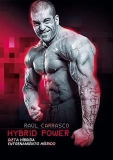 Hybrid Power: Dieta Híbrida + Entrenamiento Híbrido (Spanish Edition)