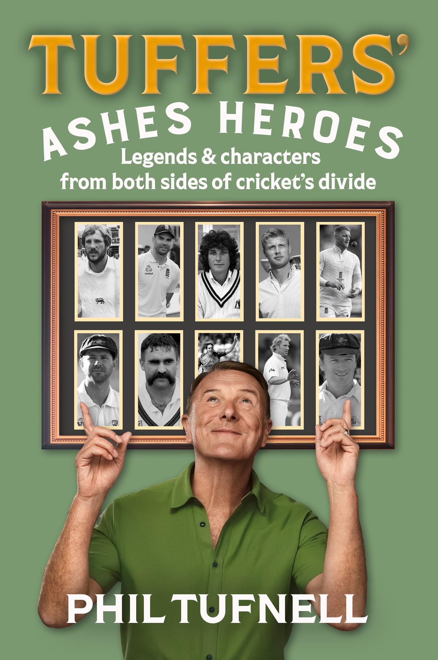 Phil Tufnell Ashes Heroes Hardback Book Biography
