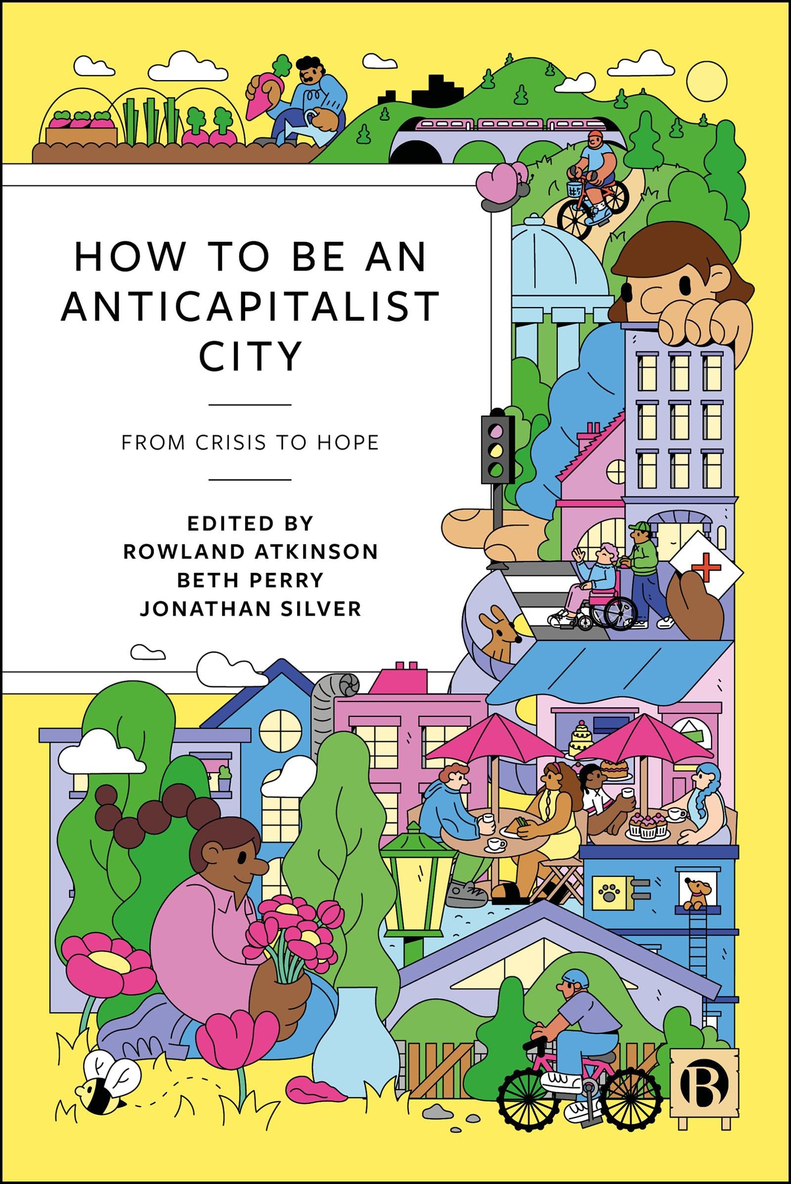 How to Be an Anticapitalist City: From Crisis to Hope