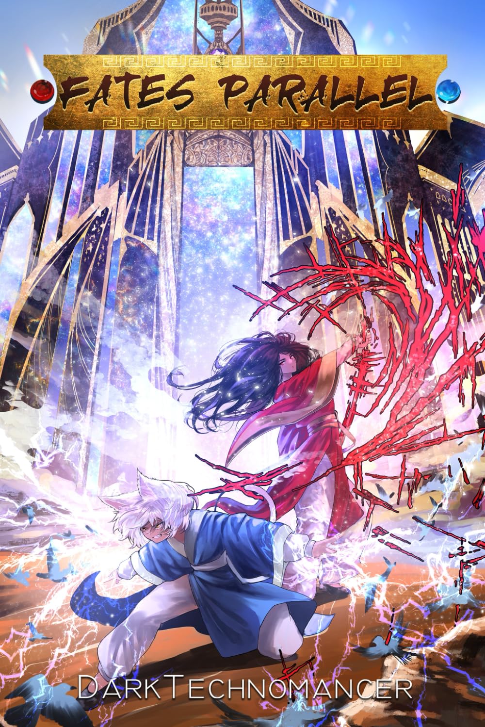 Fates Parallel Vol. 6: A Xianxia/Wuxia Inspired Cultivation Adventure Series