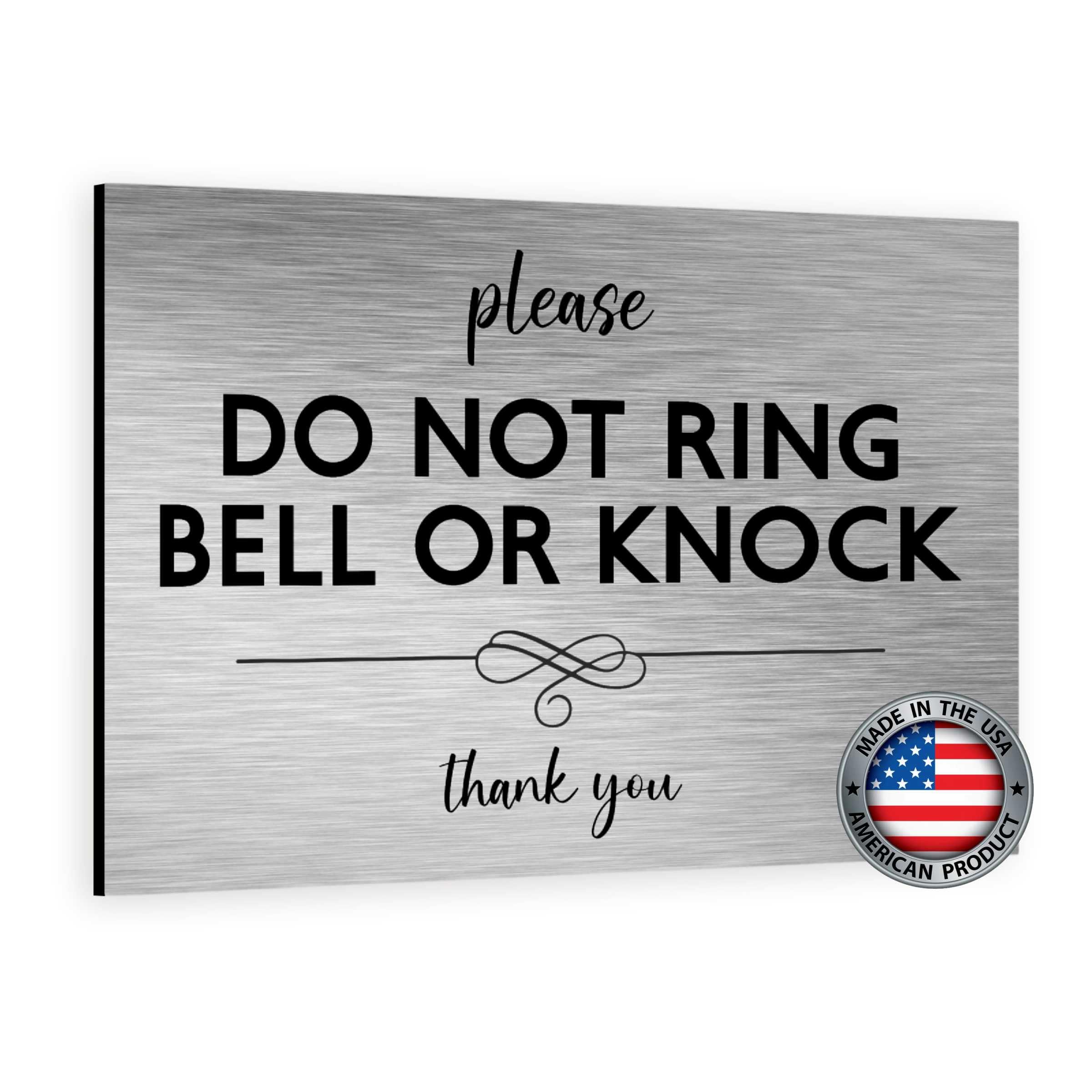"Please Do Not Ring Bell or Knock" Sign - Brushed Aluminum ACM, Ideal for Home and Office Use (Brushed Aluminum, 5" x 7")