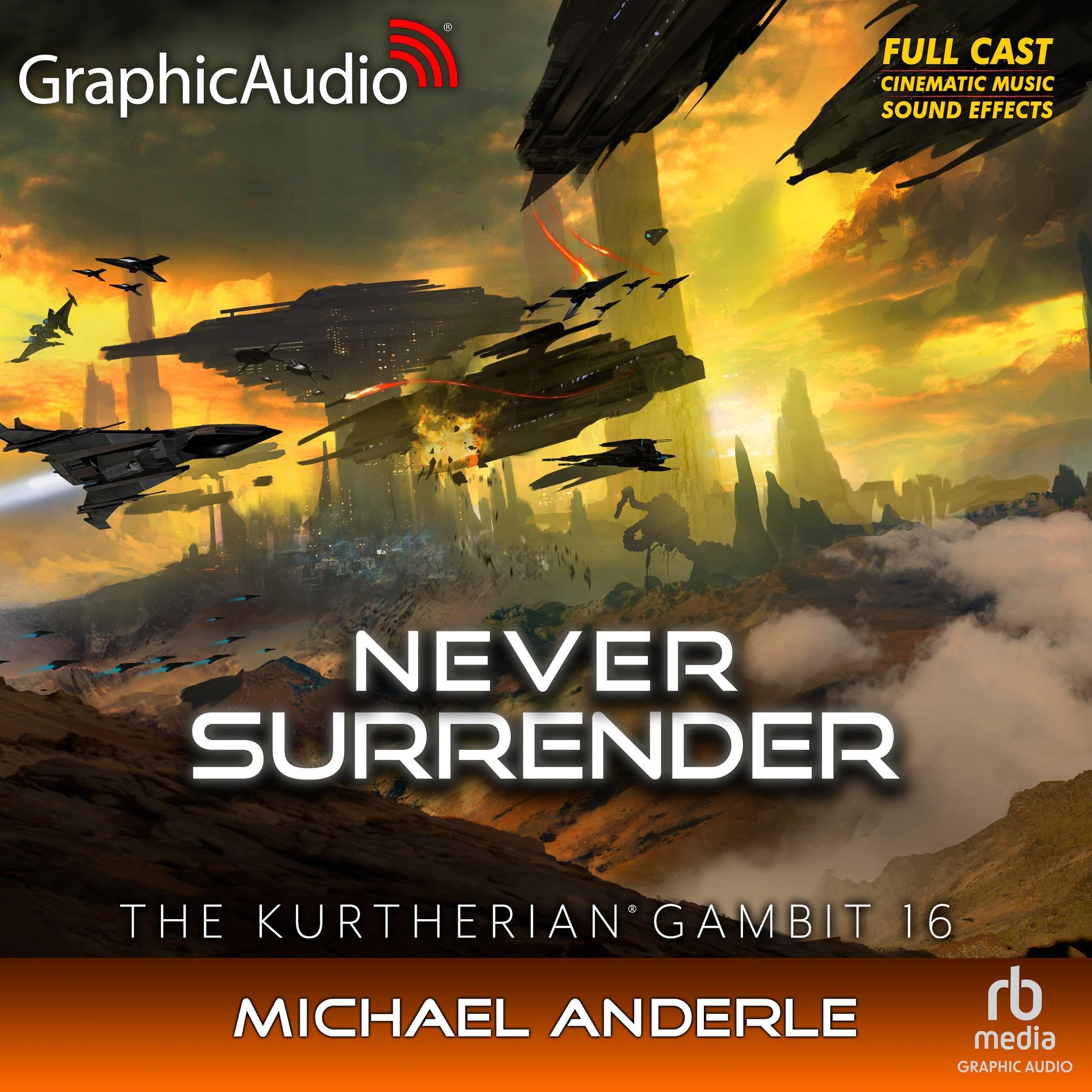 Never Surrender (Dramatized Adaptation)
