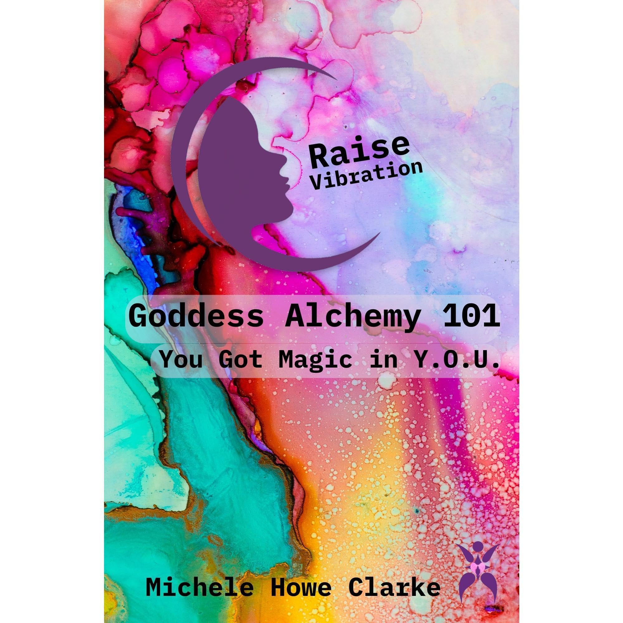 Goddess Alchemy 101