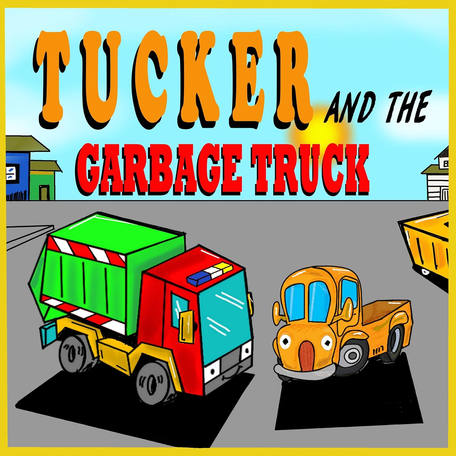 Tucker and the Garbage Truck Garbage Truck Books for Toddlers [Truck