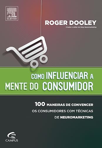 Como Influenciar a Mente do Consumidor