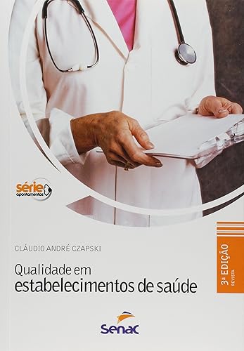 Qualidade em estabelecimentos de saúde