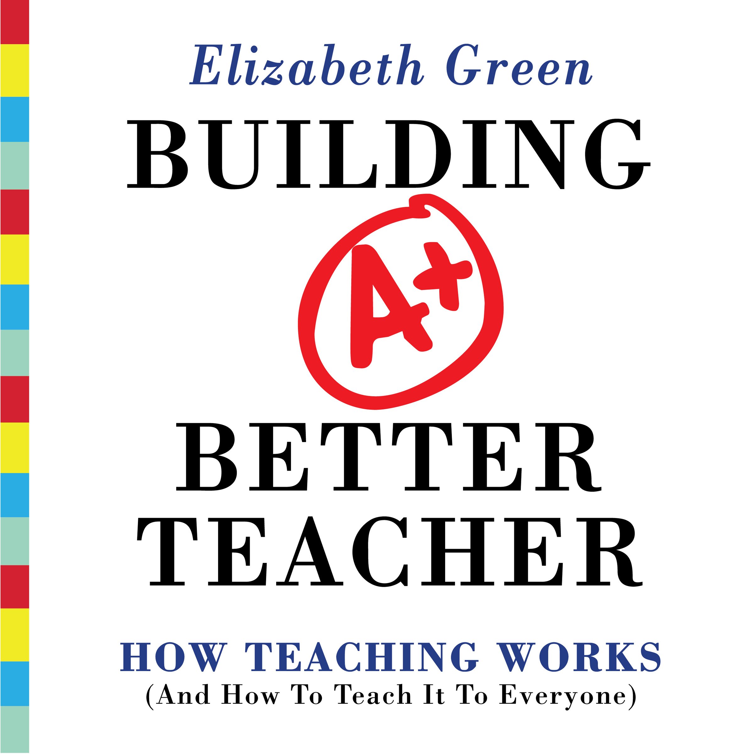 Cover art for Building a Better Teacher