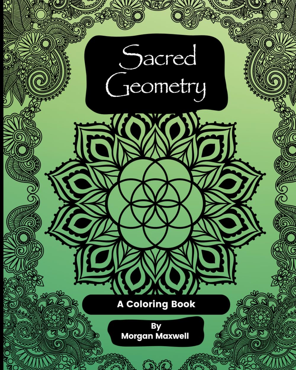Sacred Geometry: A Coloring Book