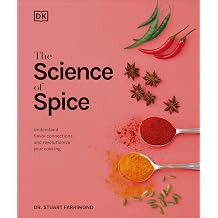 The Science of Spice: Understand Flavor Connections and Revolutionize Your Cooking (The Science of Food)