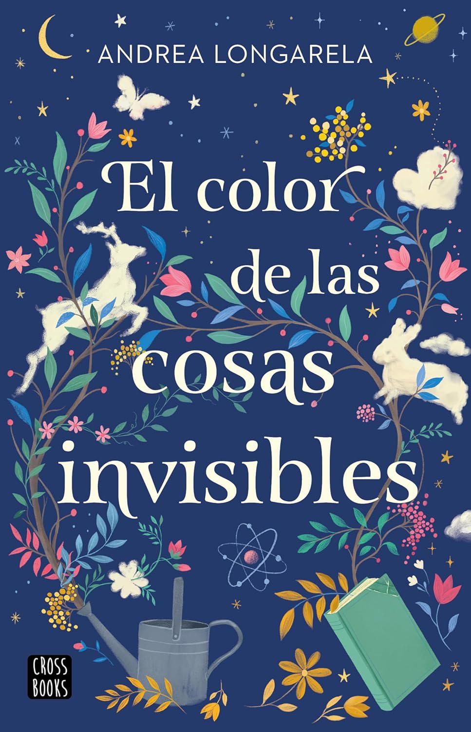 El color de las cosas invisibles / The Color of Invisible Things (Spanish Edition)