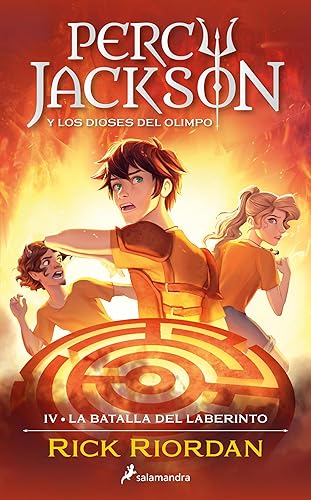 La batalla del laberinto (Percy Jackson y los dioses del Olimpo 4) (Spanish Edition)