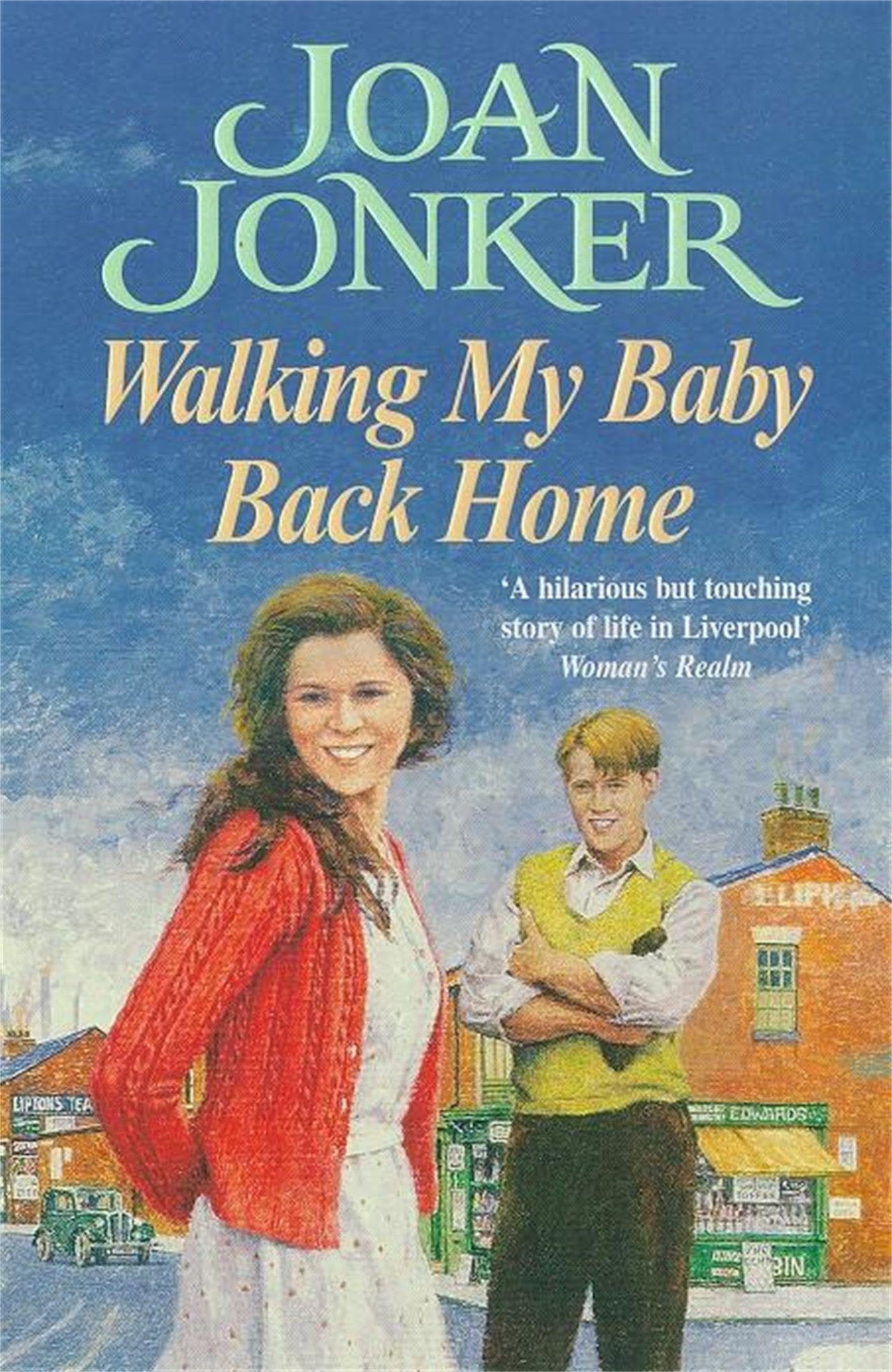 Walking My Baby Back Home By Joan Jonker. 9780747258537