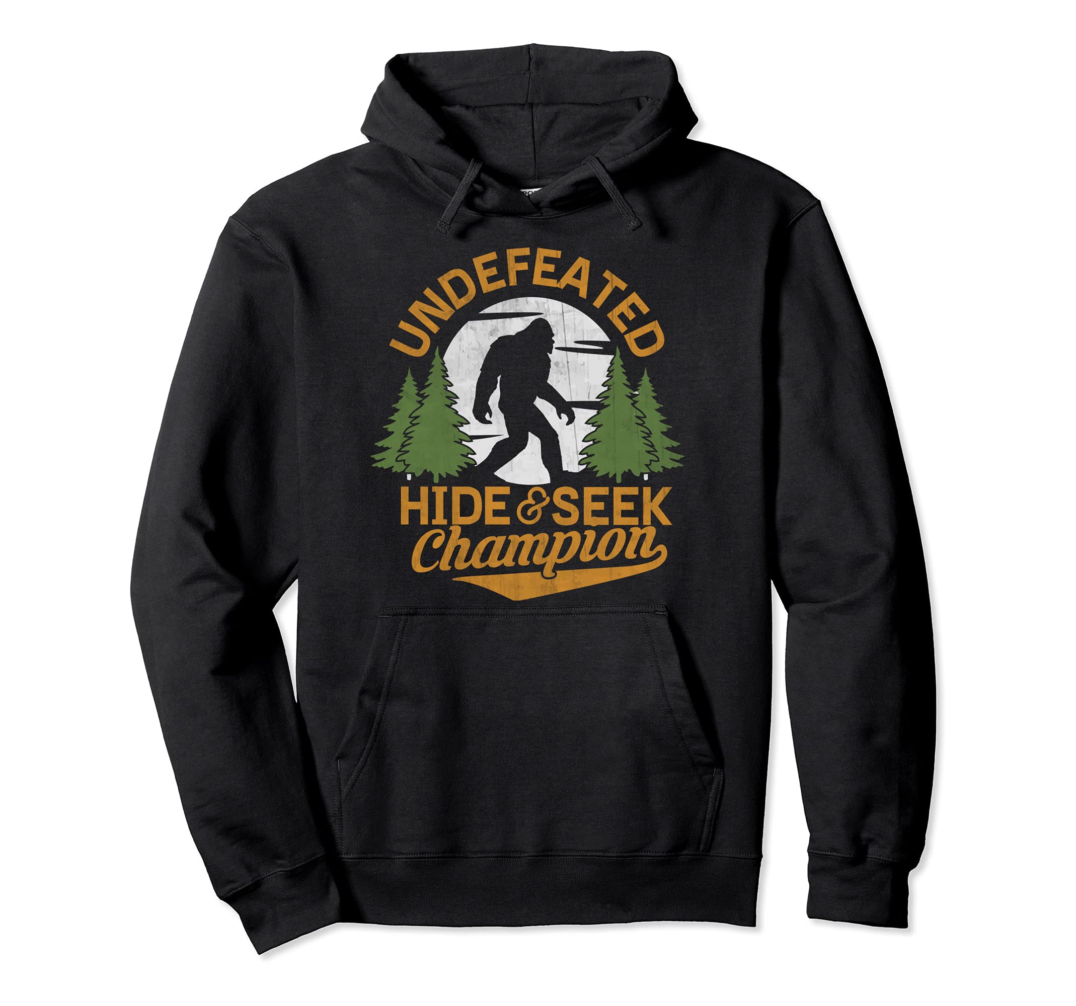 Bigfoot Undefeated Hide and Seek Champion Sasquatch Retro Pullover Hoodie