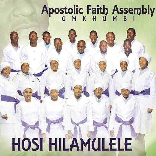 Hosi Hilamulele By Apostolic Faith Africa Umkhumbi On Amazon Music Amazon Com