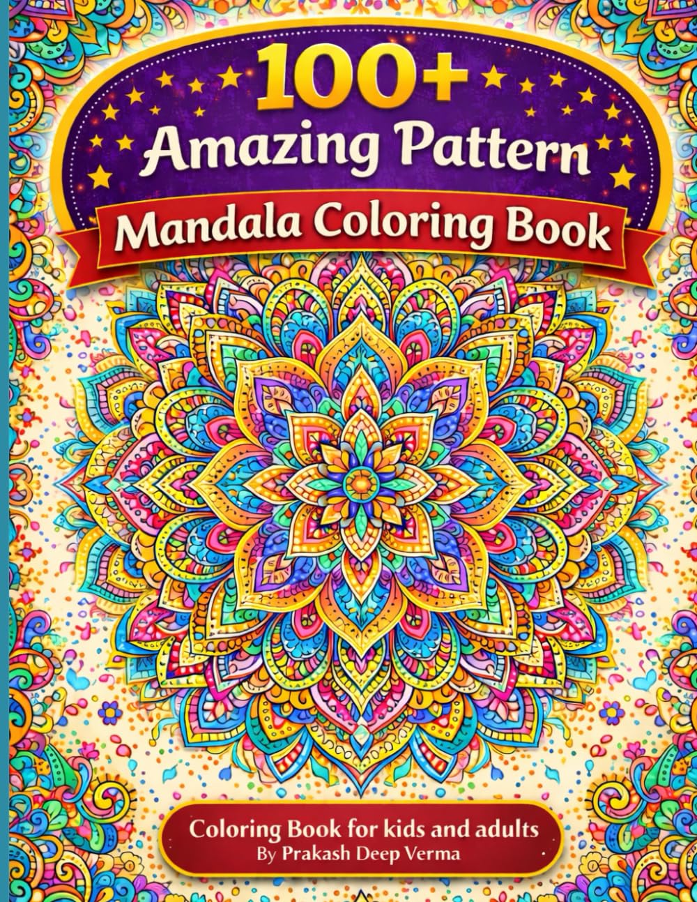 100+ Amazing Pattern: Mandala Coloring book for Kids and Adults