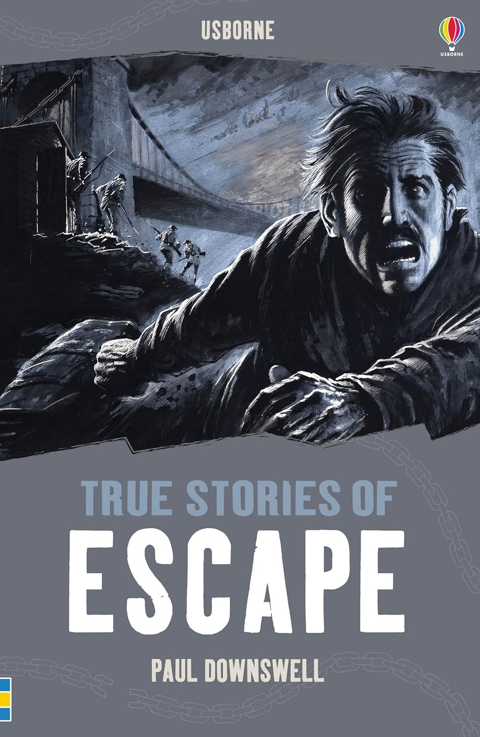 Escape (True Stories) Amazon.co.uk Paul Dowswell 9781409593508 Books