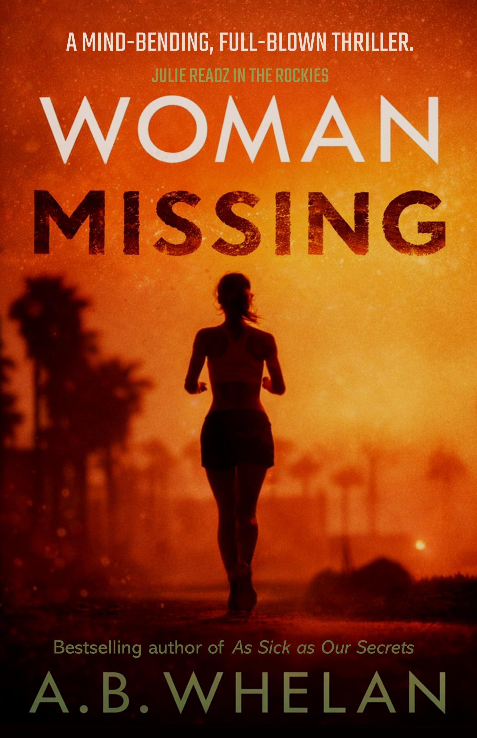 Woman Missing (Binge-Worthy Domestic Psychological Thrillers Series)