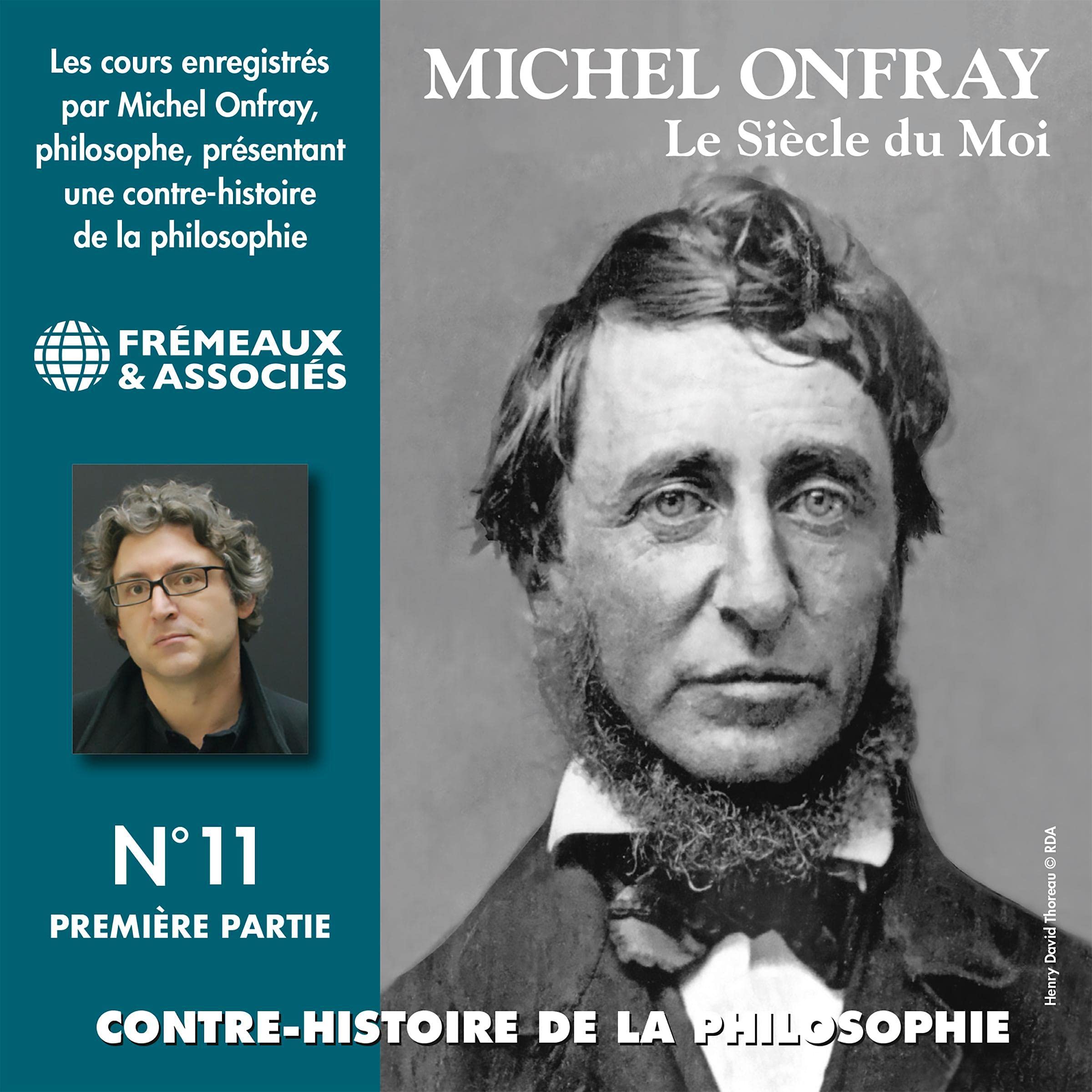 Cover art for Le siècle du Moi. De Feuerbach et Darwin à Thoreau et Schopenhauer 1