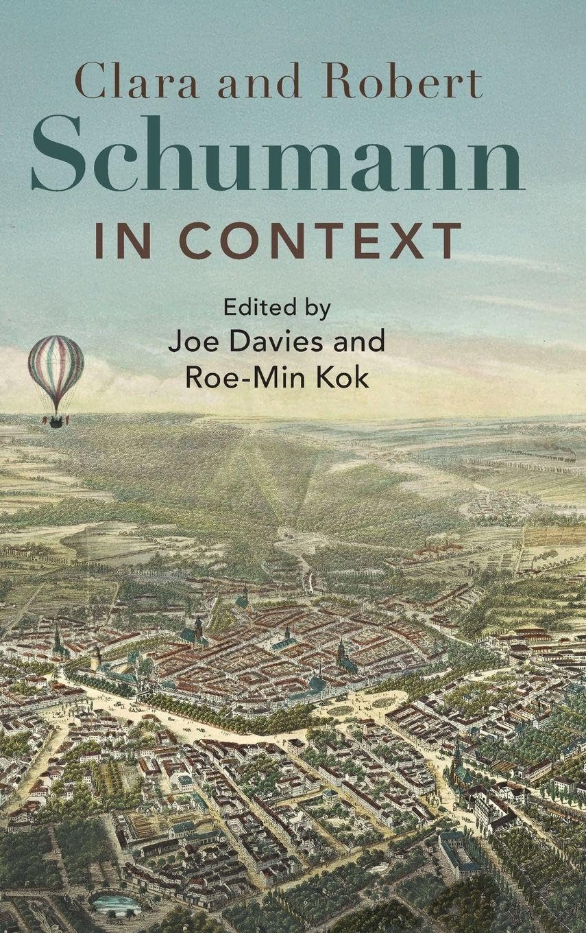 Clara and Robert Schumann in Context (Composers in Context)