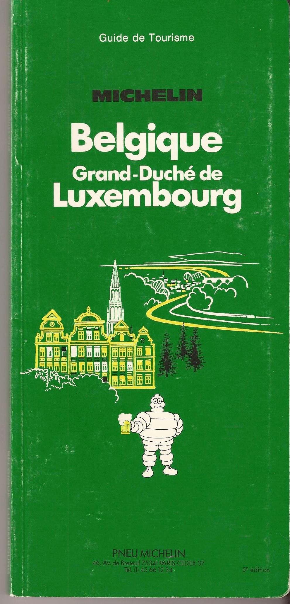 Michelin Green Guide: Belgique-Luxembourg
