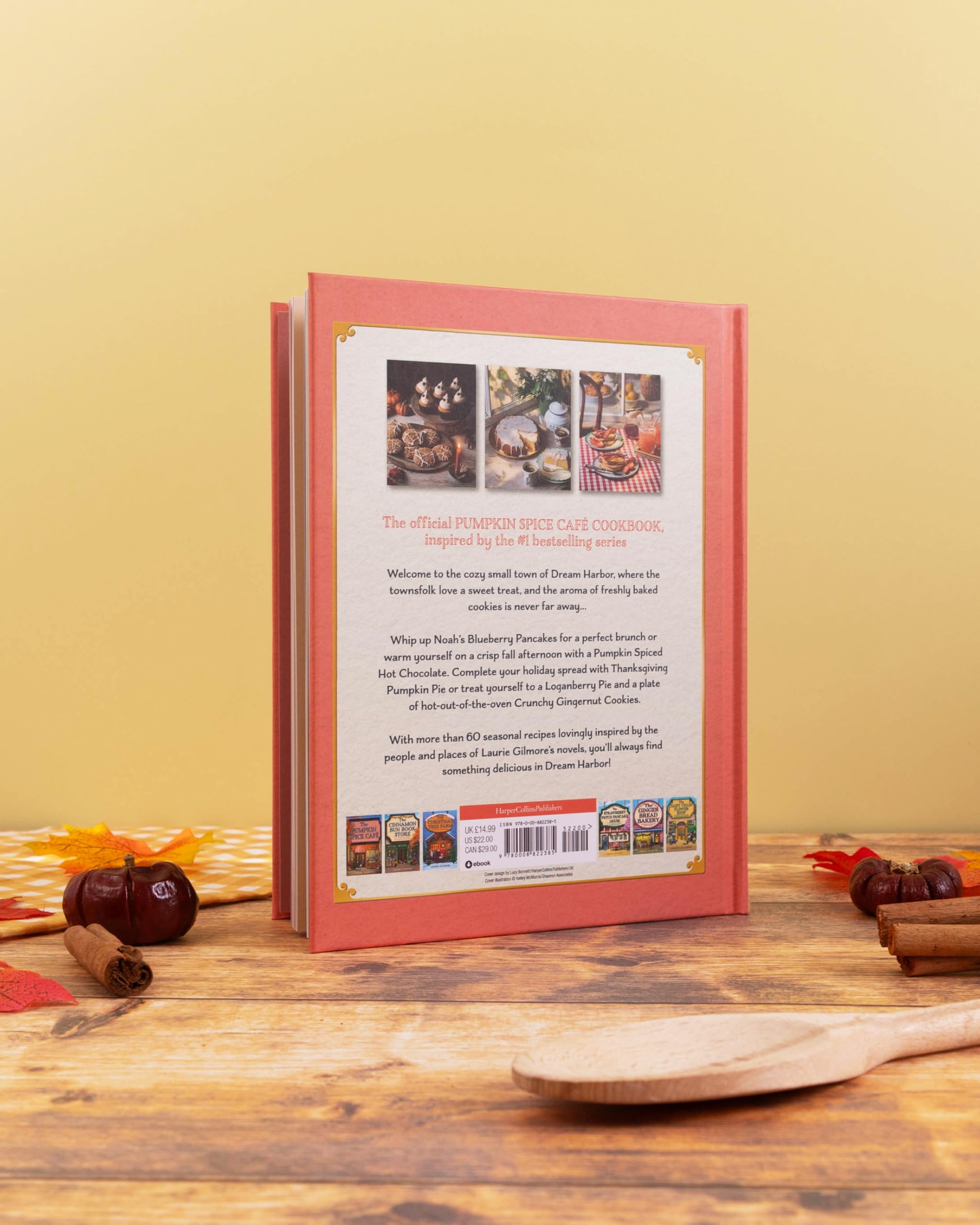 The Official Pumpkin Spice Café Cookbook: 60 delicious Dream Harbor recipes, perfect for fans of the #1 New York Times bestselling cozy romance series
