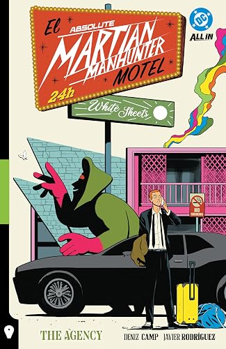 Absolute Martian Manhunter Vol. 2: The Agency