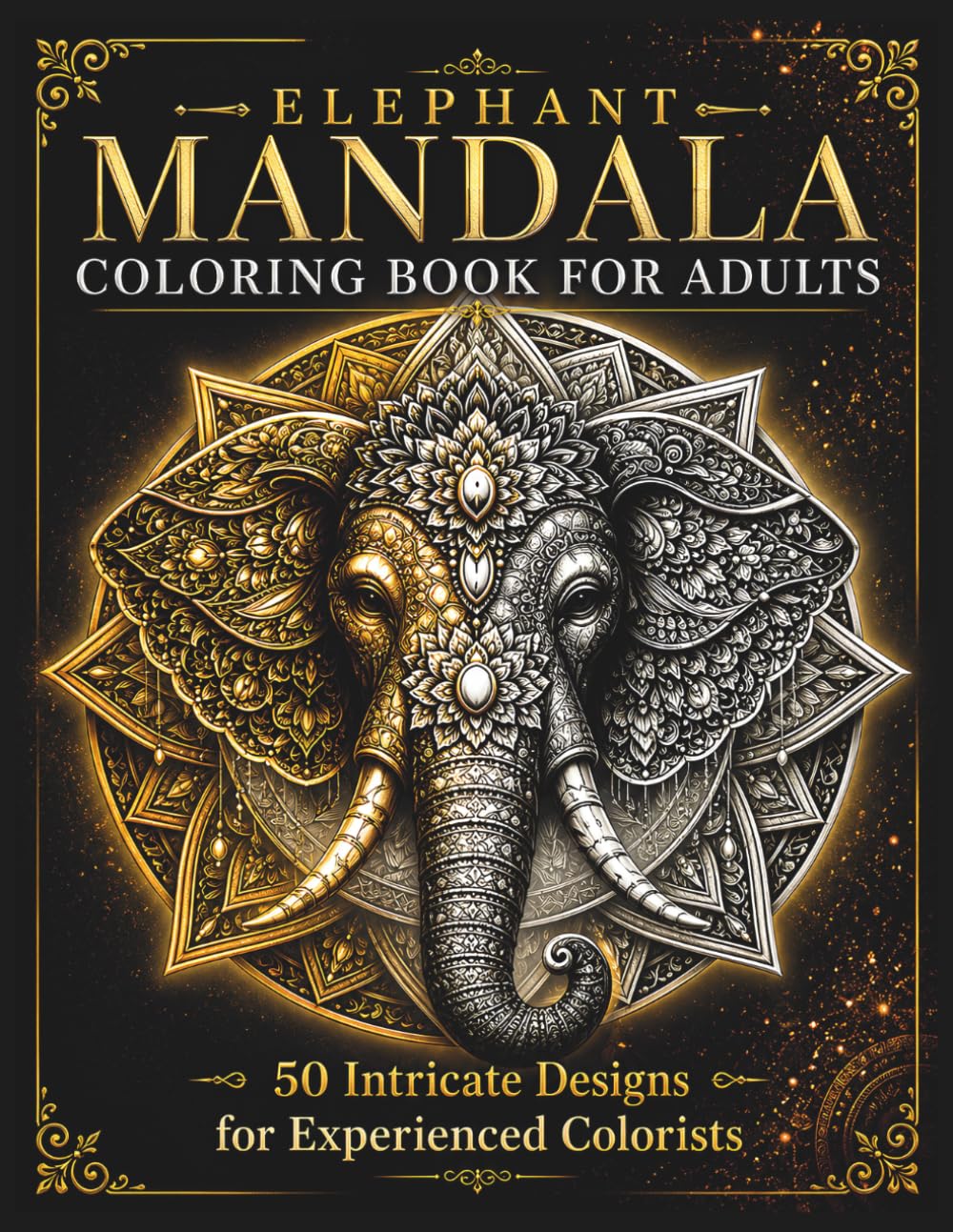 Elephant Mandala Coloring Book for Adults: Intricate & Advanced Designs for Experienced Colorists (StillHaven Animal Mandalas Collection)