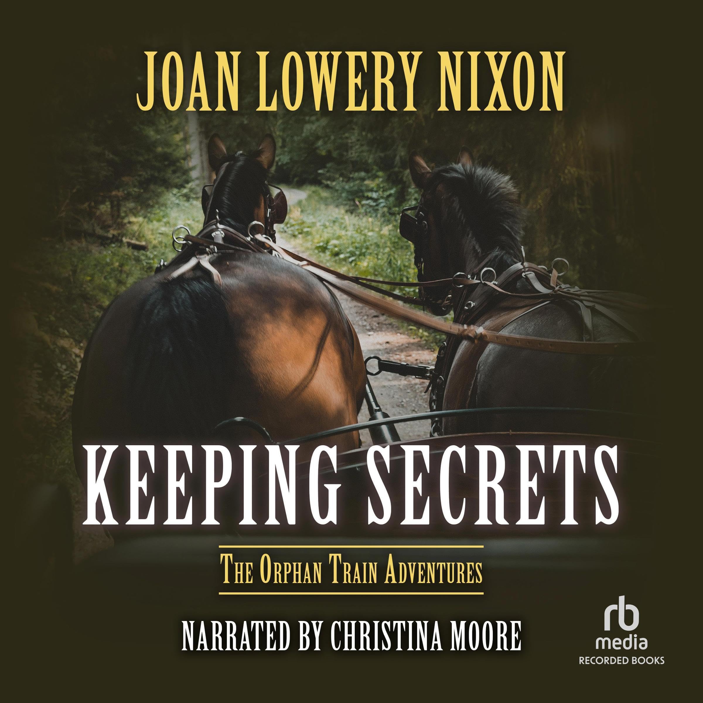 Keeping Secrets: Orphan Train Adventures, Book 6