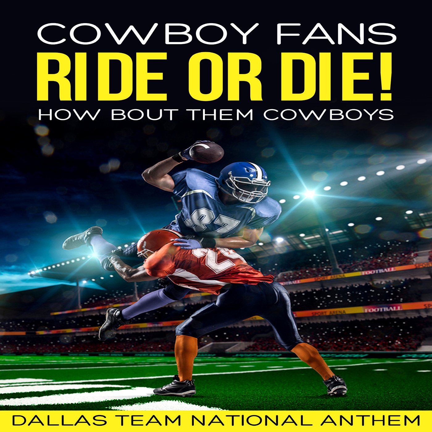 Cowboy Fans Ride Or Die!