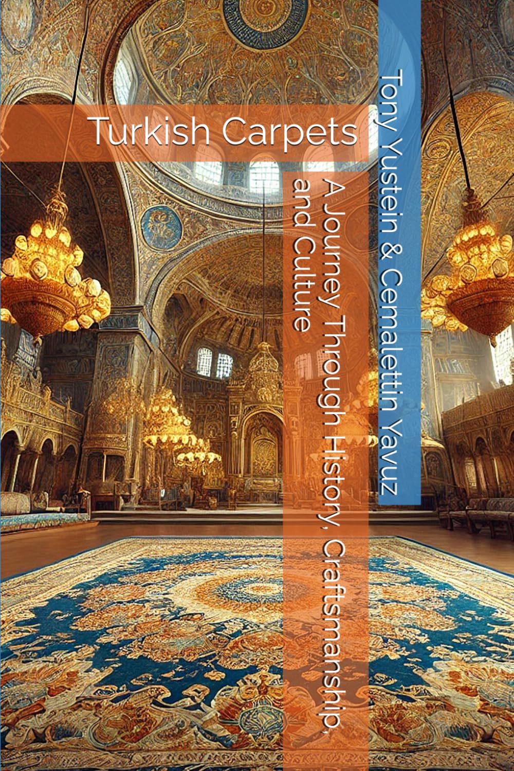 Turkish Carpets: A Journey Through History, Craftsmanship, and Culture      Paperback – February 8, 2025