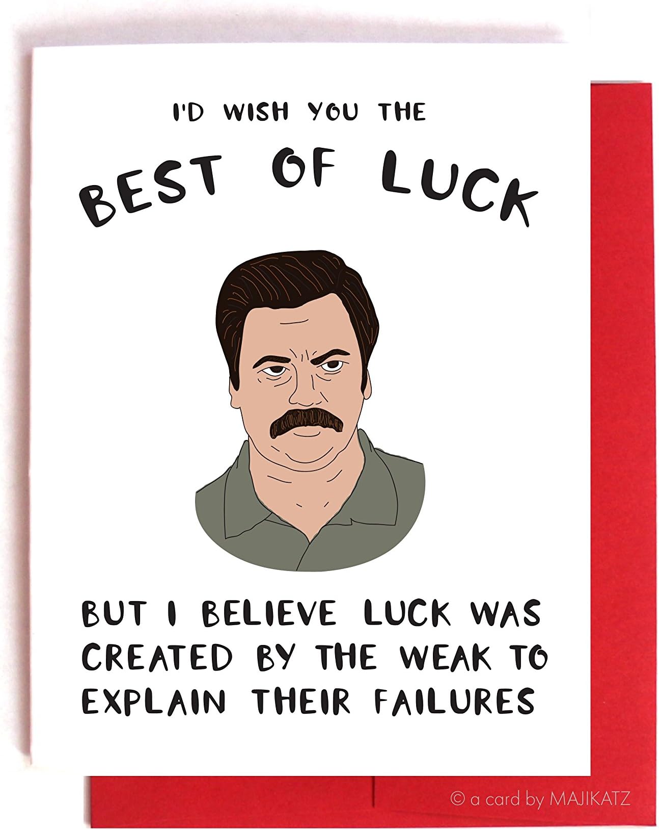 Ron Swanson Parks and Recreation Good Luck Card