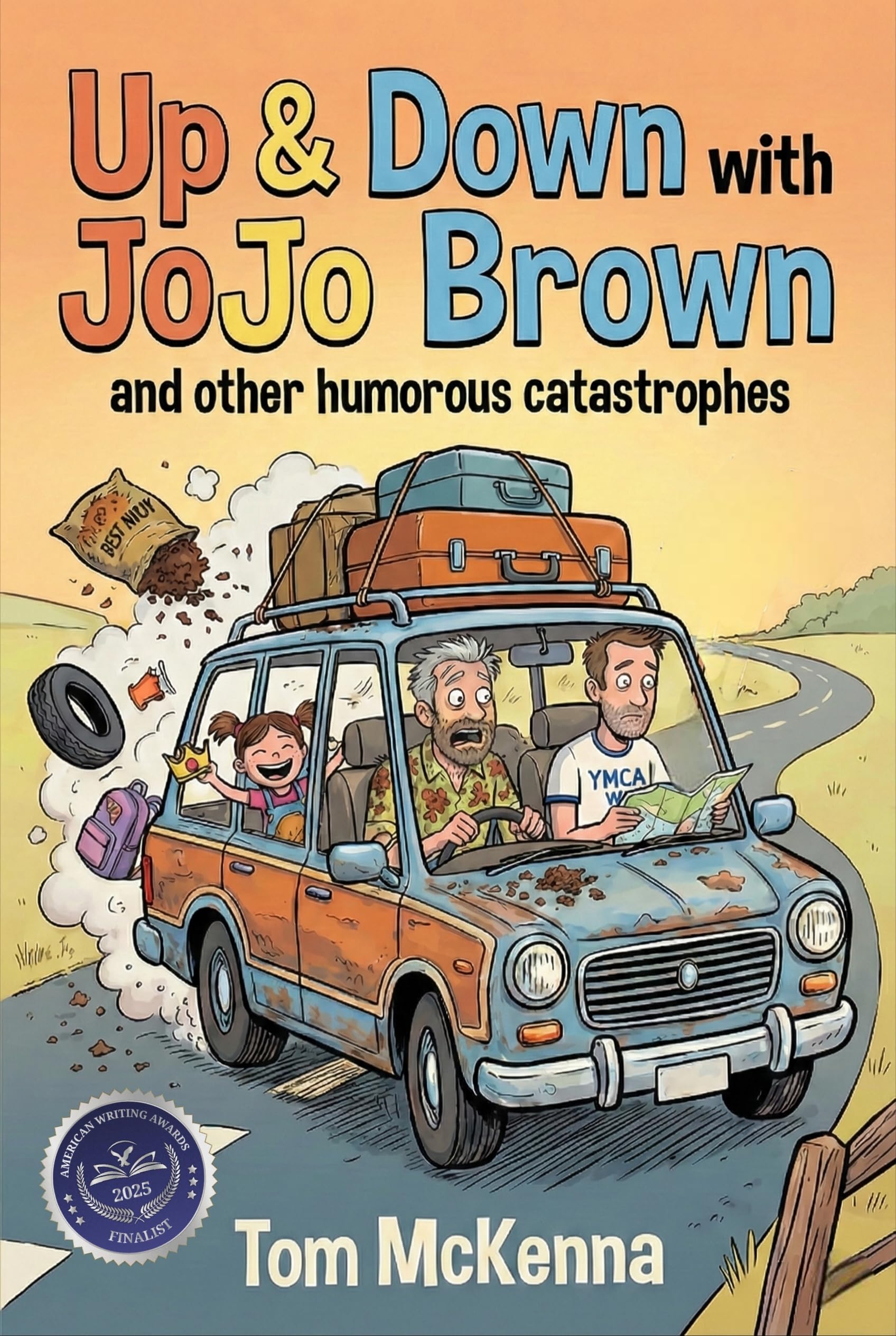 Up & Down with JoJo Brown: and other humorous catastrophes