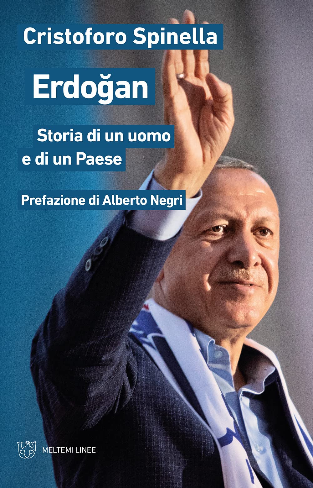 Erdogan. Storia Di Un Uomo E Di Un Paese - 4