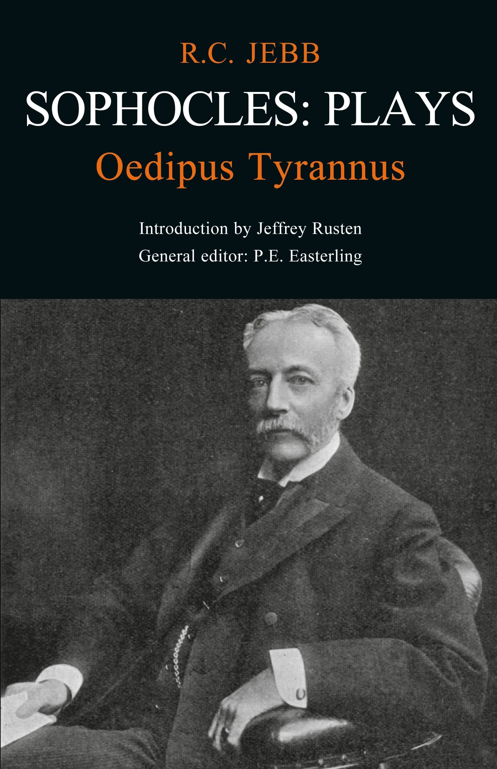 Sophocles: Plays Oedipus Tyrannus (Classic Commentaries)