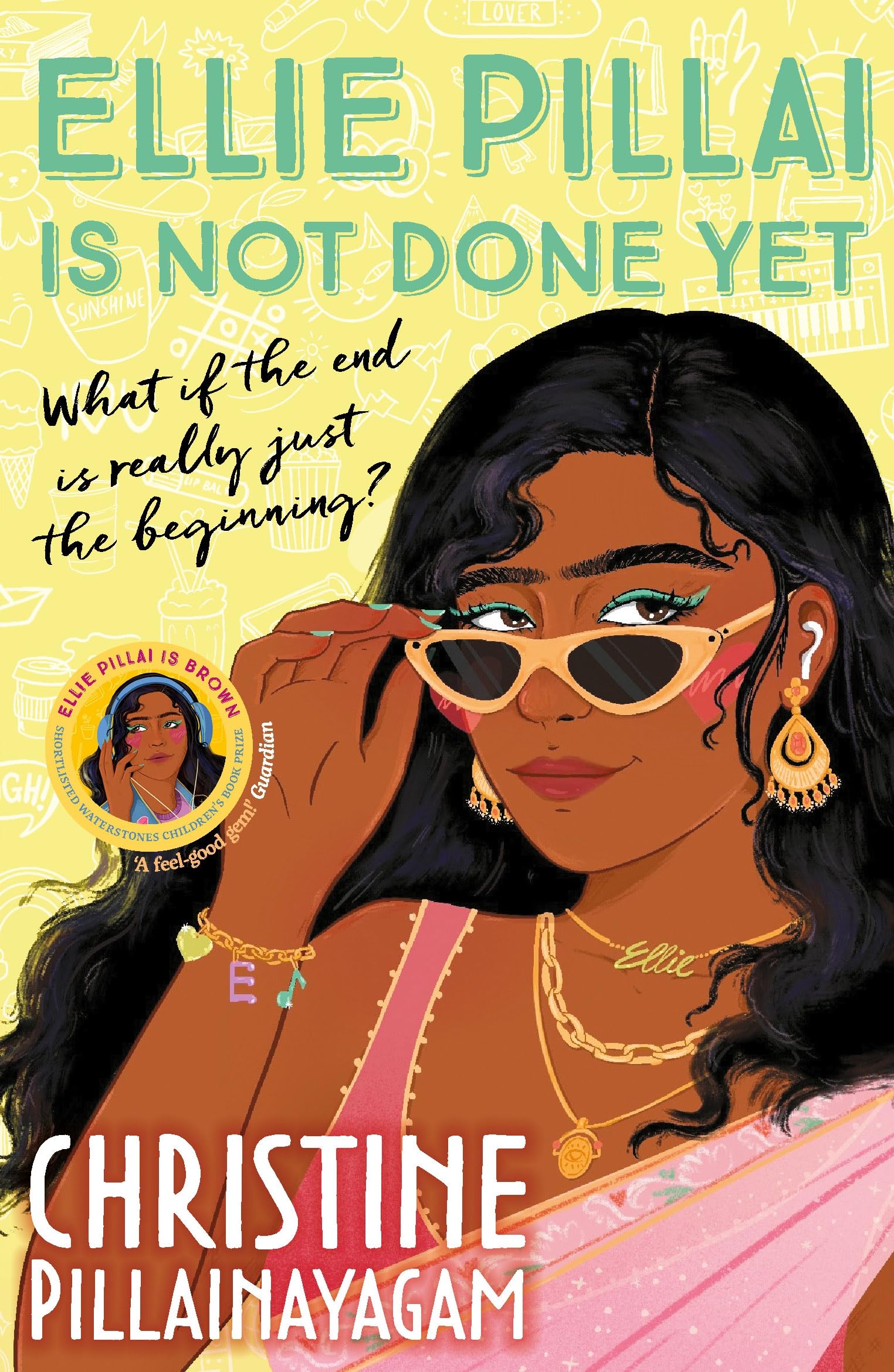 Ellie Pillai is Not Done Yet by Christine Pillainayagam (Paperback Book)