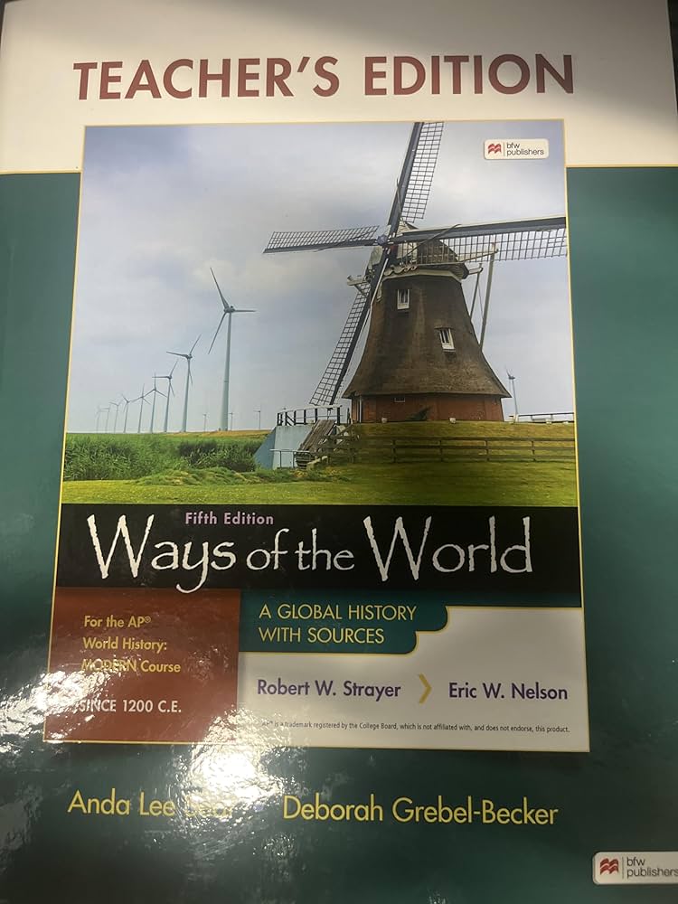 Way of the world 5th edition: Robert W Strayer