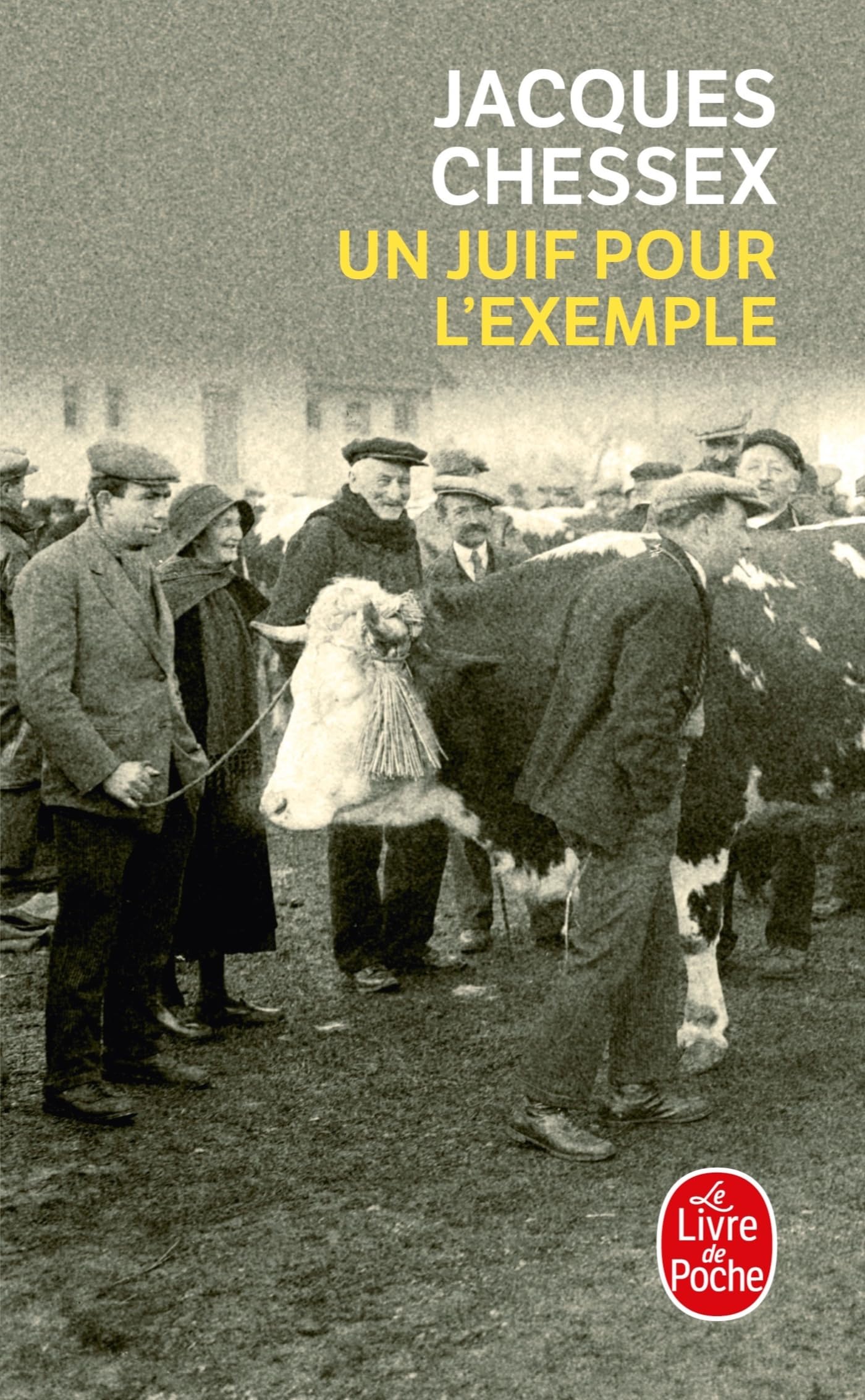 Un Juif Pour L'Example (Litterature & Documents),Jacques Chess**