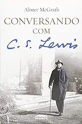 Conversando com C. S. Lewis
