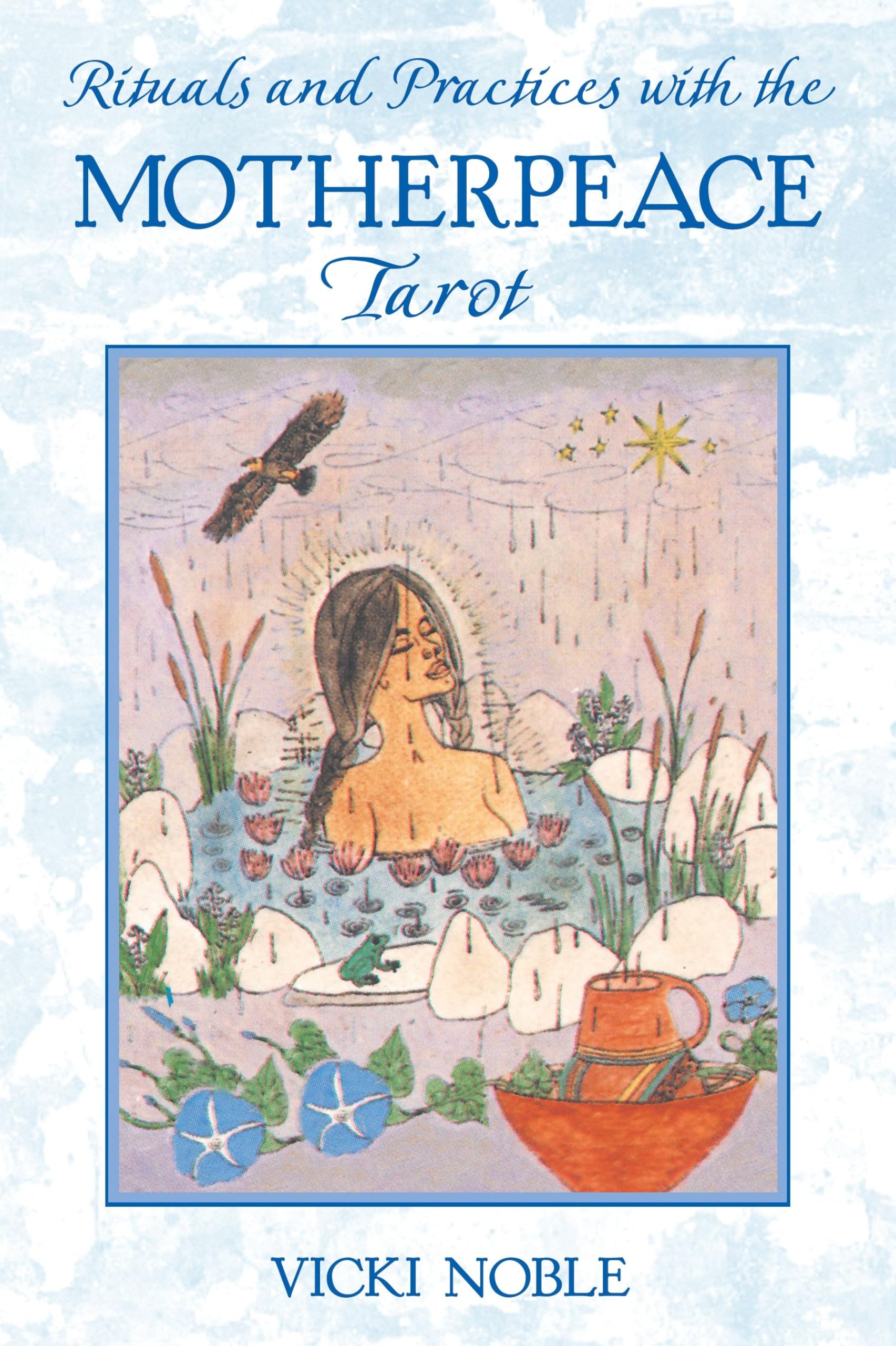 Rituals and Practices with the Motherpeace Tarot Paperback – Illustrated, March 30, 2003