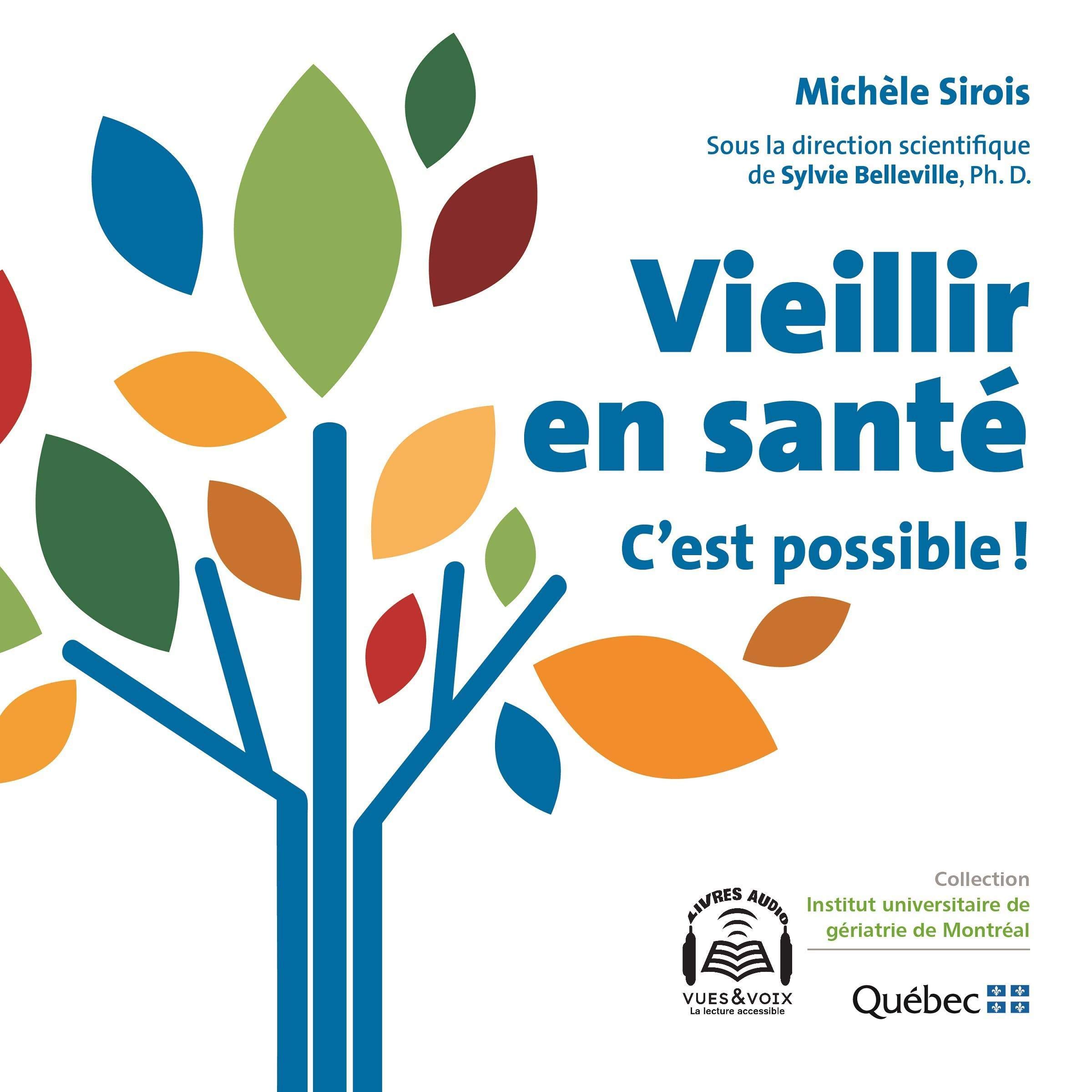 Vieillir en santé: c'est possible [Aging in Health: It's Possible]