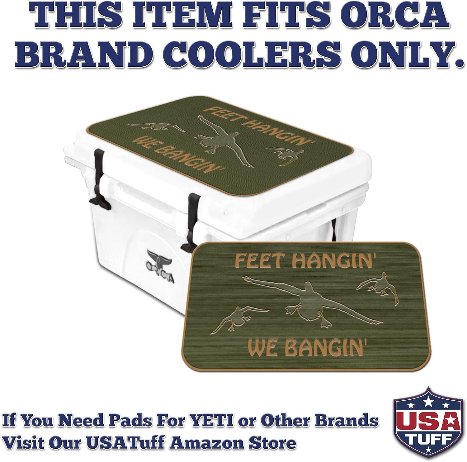 USATuff SeaDek EVA Mat Cooler Pad fits ORCA | Peel & Stick Application | Non Slip Comfort Accessories - Feet Hangin We Bangin Design (OliveGreen-Mocha)
