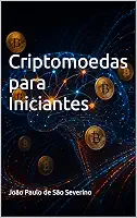 Criptomoedas para Iniciantes : Manual Cripto